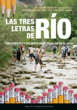 portada Las Tres Letras de Río: Fundamentos y Recursos Para Trabajar en el Aula (Fuera de Colección) (in Spanish)