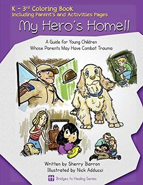 portada My Hero's Home! A Guide for Young Children Whose Parents may Have Combat Trauma (Bridges to Healing Series) (en Inglés)