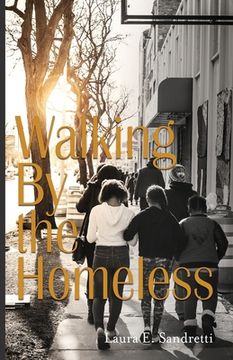 portada Walking By the Homeless (en Inglés)