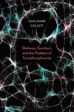 portada Deleuze, Guattari, and the Problem of Transdisciplinarity (en Inglés)