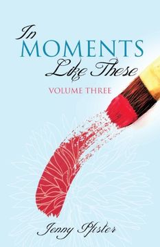 portada In Moments Like These Volume Three 