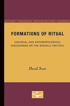 portada Formations of Ritual: Colonial and Anthropological Discourses on the Sinhala Yaktovil (en Inglés)