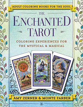 portada The Enchanted Tarot: Coloring Experiences for the Mystical and Magical (in English)