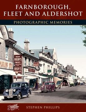 portada Farnborough, Fleet and Aldershot: Photographic Memories