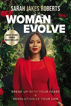 portada Woman Evolve: Break up With Your Fears and Revolutionize Your Life (en Inglés)