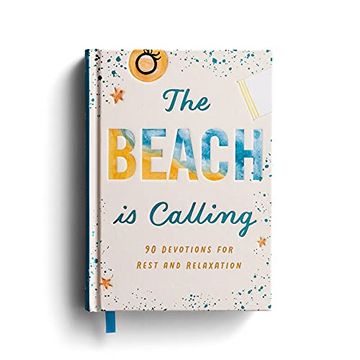 portada The Beach is Calling: 90 Devotions for Rest and Relaxation (en Inglés)