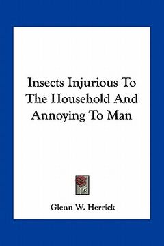 portada insects injurious to the household and annoying to man (en Inglés)