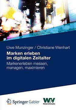portada Marken Erleben im Digitalen Zeitalter: Markenerleben Messen, Managen, Maximieren (en Alemán)