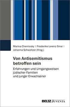 portada Von Antisemitismus Betroffen Sein: Erfahrungen und Umgangsweisen Jüdischer Familien und Junger Erwachsener (en Alemán)