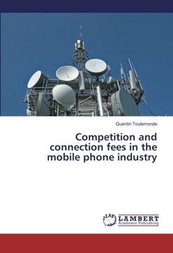 portada Competition and connection fees in the mobile phone industry