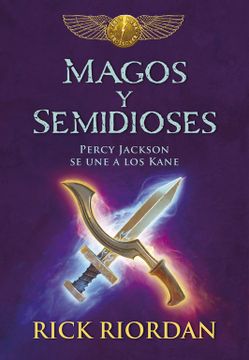 portada Magos y Semidioses. Percy Jackson se une a los Kane (in Spanish)