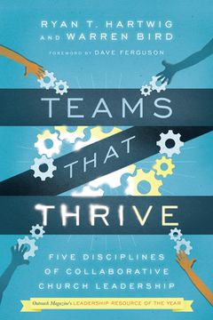 portada Teams That Thrive: Five Disciplines of Collaborative Church Leadership (en Inglés)