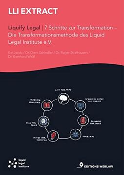 portada Liquify Legal? In 7 Schritten zur Transformation: Die Transformationsmethode des Liquid Legal Institute E. V. (en Alemán)