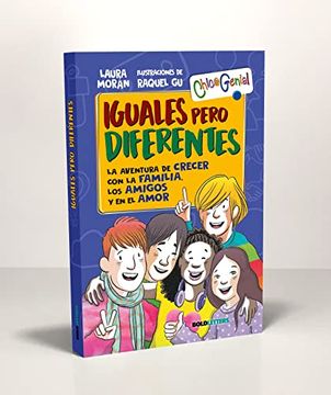 portada Iguales Pero Diferentes: La Aventura de Crecer con la Familia, los Amigos y en el Amor: 4 (Chic@Genial) (in Spanish)