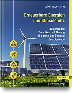 portada Erneuerbare Energien und Klimaschutz: Hintergründe Techniken und Planung Ökonomie und Ökologie Energiewende Quaschning, Volker (en Alemán)