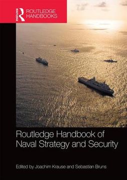 portada Routledge Handbook of Naval Strategy and Security (Routledge Handbooks) (en Inglés)