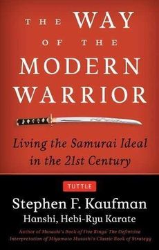 portada The way of the Modern Warrior: Living the Samurai Ideal in the 21St Century (in English)