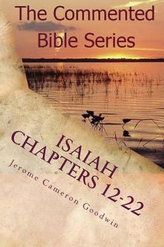 portada Isaiah Chapters 12-22: Isaiah, Bring Comfort To My People (en Inglés)