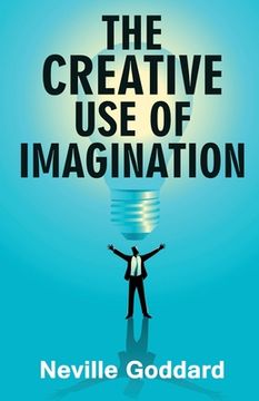 portada The Creative Use of Imagination (en Inglés)