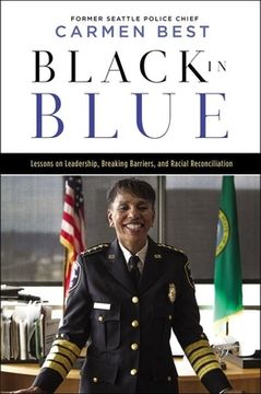 portada Black in Blue: Lessons on Leadership, Breaking Barriers, and Racial Reconciliation (en Inglés)