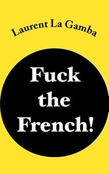 portada Fuck the French! (en Inglés)