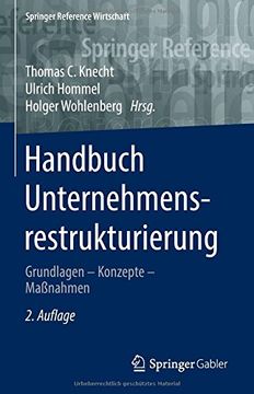 portada Handbuch Unternehmensrestrukturierung: Grundlagen – Konzepte – Maßnahmen (Springer Reference Wirtschaft)