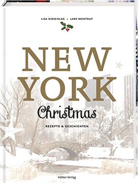 portada New York Christmas: Rezepte und Geschichten (en Alemán)