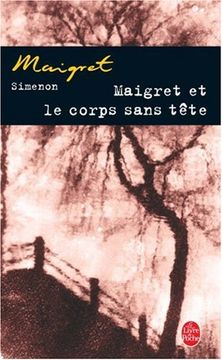 portada Maigret et le corps sans tête (Le Livre de Poche) (en Francés)