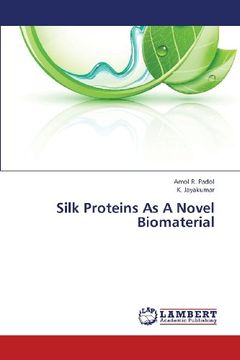 portada Silk Proteins as a Novel Biomaterial