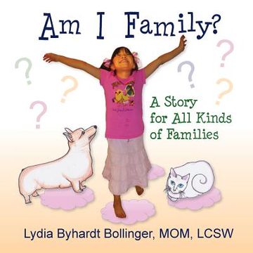 portada Am I Family?: A Story for All Kinds of Families (en Inglés)