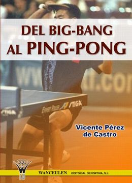 portada Del big Bang al Ping Pong