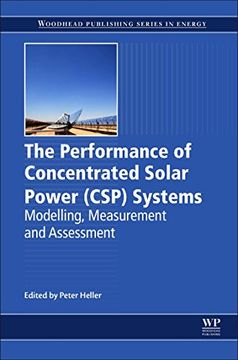 portada The Performance of Concentrated Solar Power (Csp) Systems: Analysis, Measurement and Assessment (in English)