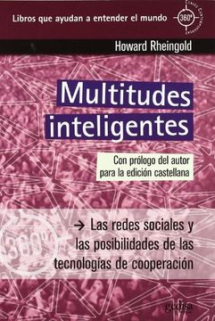 portada Multitudes Inteligentes: Las Redes Sociales y las Posibilidades de las Tecnologías de Cooperación