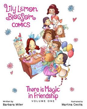 portada Lily Lemon Blossom Comics There is Magic in Friendship (en Inglés)