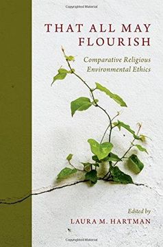 portada That All May Flourish: Comparative Religious Environmental Ethics (Paperback) 