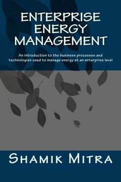 portada Enterprise Energy Management: An introduction to the business processes and technologies used to manage energy at an enterprise level