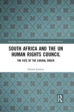 portada South Africa and the un Human Rights Council (Routledge Advances in International Relations and Global Politics) (en Inglés)