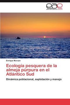 portada ecolog a pesquera de la almeja p rpura en el atl ntico sud (en Inglés)