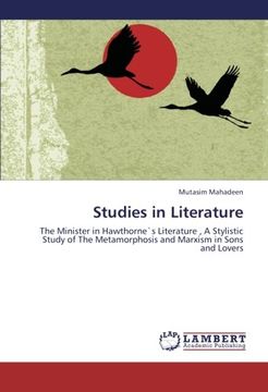 portada Studies in Literature: The Minister in Hawthorne`s Literature , A Stylistic Study of The Metamorphosis and Marxism in Sons and Lovers