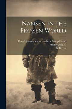 portada Nansen in the Frozen World (en Inglés)