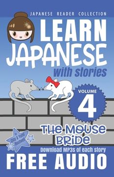 portada Japanese Reader Collection Volume 4: The Mouse Bride (en Inglés)
