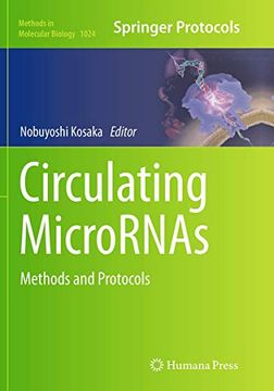 portada Circulating Micrornas: Methods and Protocols (Methods in Molecular Biology, 1024) (en Inglés)
