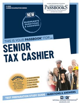 portada Senior Tax Cashier (C-2095): Passbooks Study Guide Volume 2095 (in English)