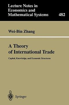 portada a theory of international trade: capital, knowledge, and economic structures (in English)