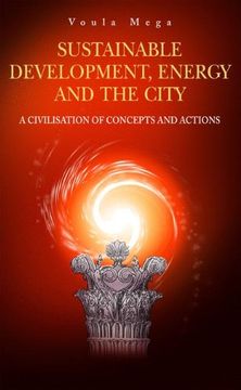 portada sustainable development, energy and the city: a civilisation of concepts and actions (en Inglés)