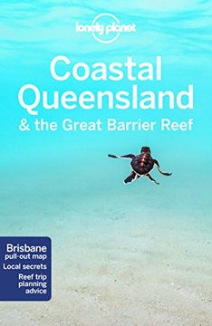 portada Lonely Planet Coastal Queensland & the Great Barrier Reef (en Inglés)