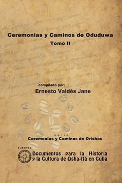 portada Ceremonias y Caminos de Oduduwa. Tomo II