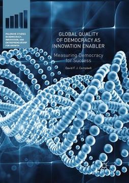 portada Global Quality of Democracy as Innovation Enabler: Measuring Democracy for Success (in English)