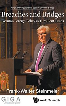 portada Breaches and Bridges: German Foreign Policy in Turbulent Times (GIGA Distinguished Speaker Lecture)
