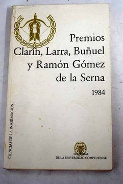 portada Premios Clarín, Larra, Buñuel y Ramón Gómez de la Serna (1984)